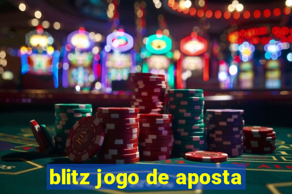 blitz jogo de aposta